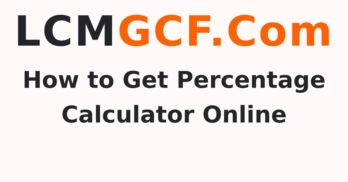 How to Get Percentage Calculator Online
