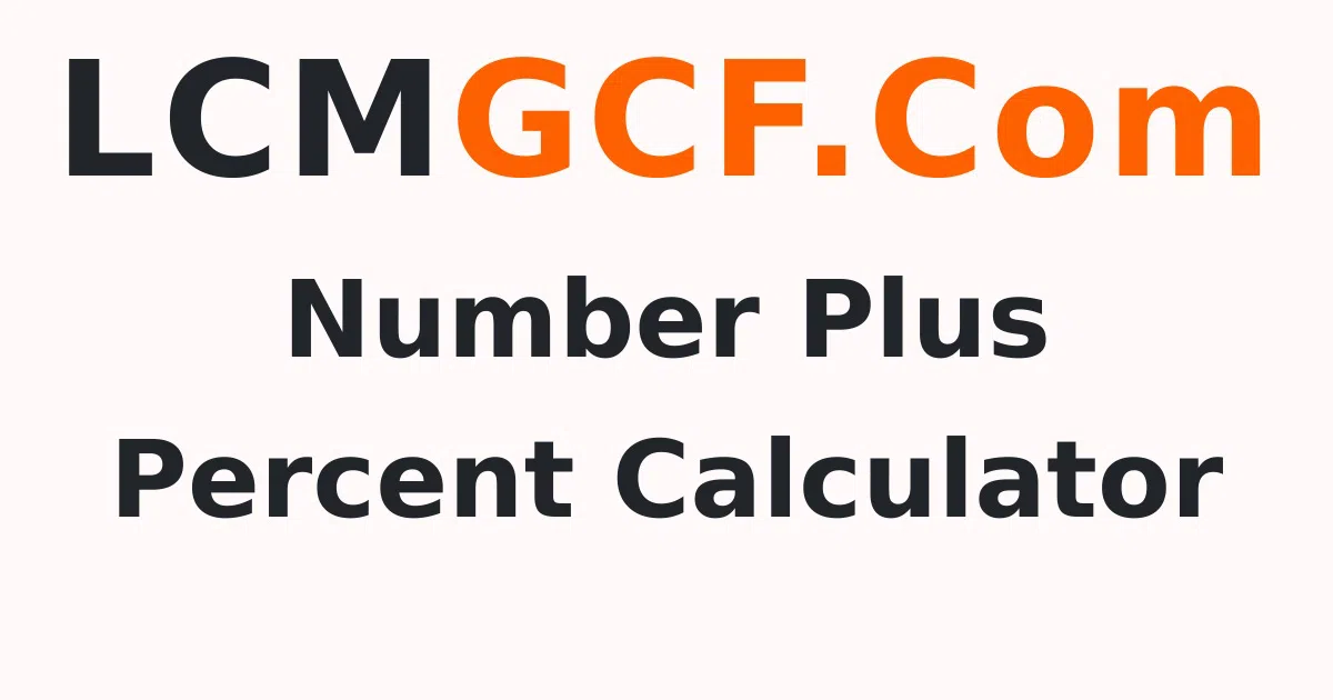 Number Plus Percent Calculator Online