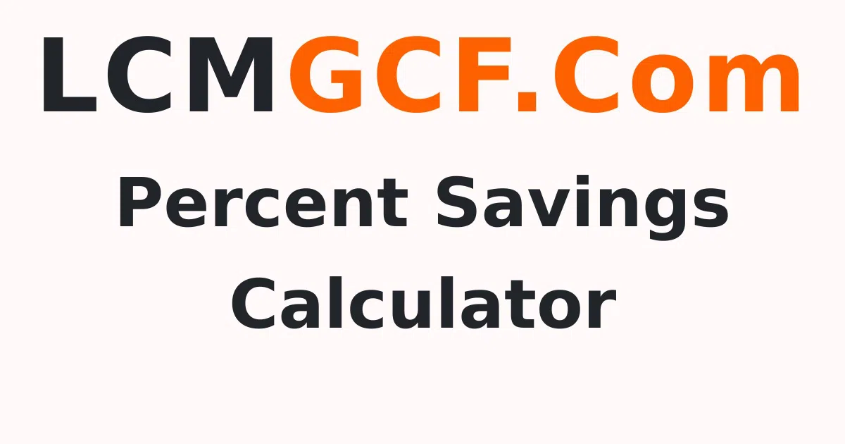 Percent Savings Calculator