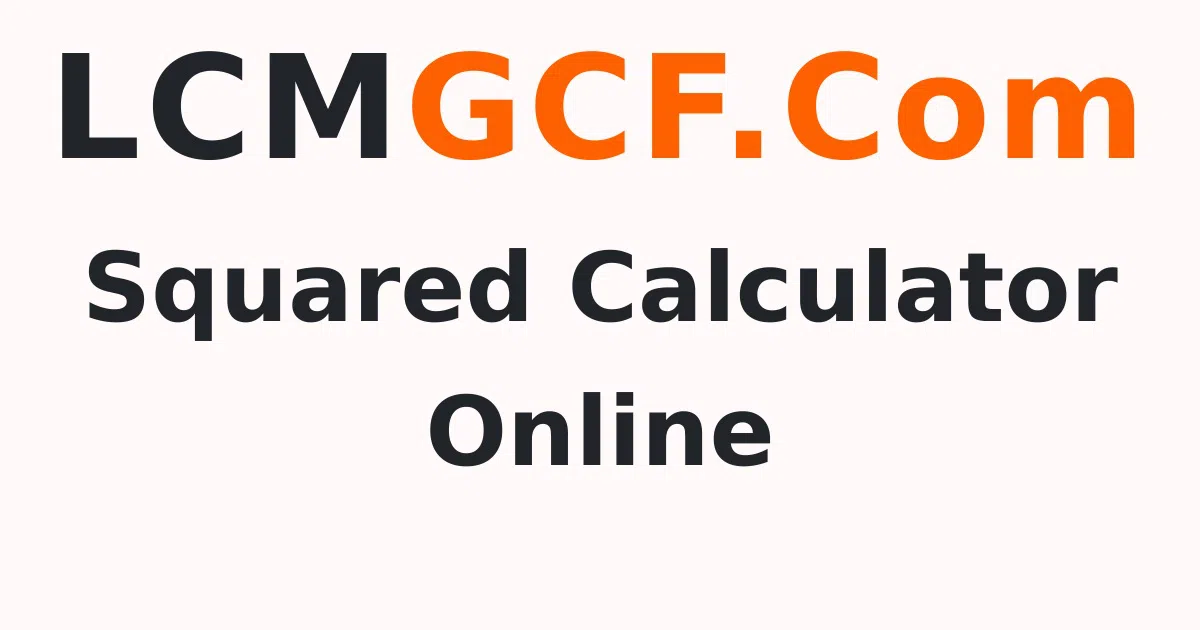 Squared Calculator Online