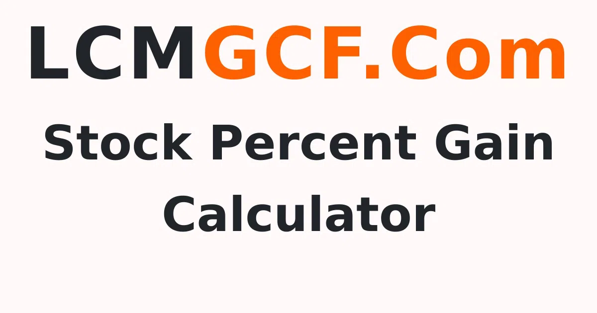 Stock Percent Gain Calculator